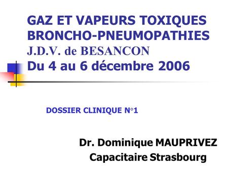 Dr. Dominique MAUPRIVEZ Capacitaire Strasbourg