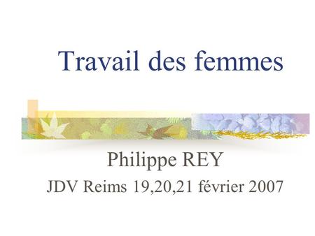 Philippe REY JDV Reims 19,20,21 février 2007