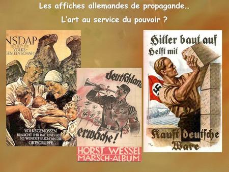 Les affiches allemandes de propagande… L’art au service du pouvoir ?