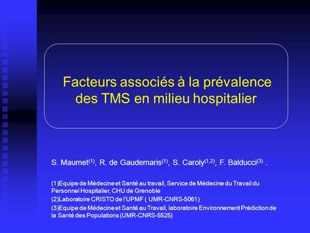 Facteurs associés à la prévalence des TMS en milieu hospitalier