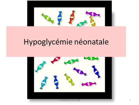 Hypoglycémie néonatale