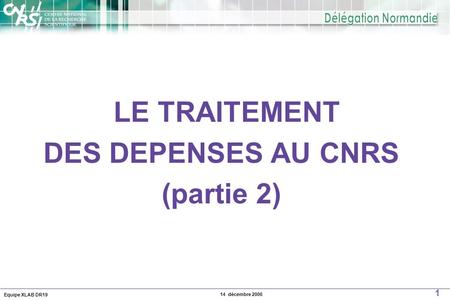DES DEPENSES AU CNRS (partie 2)