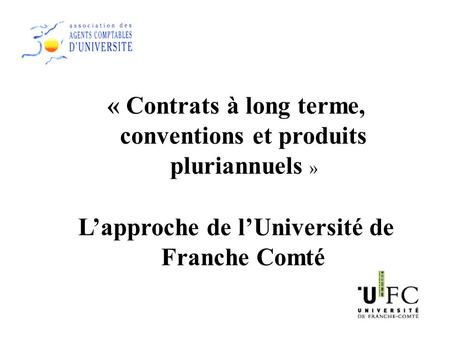 L’approche de l’Université de Franche Comté