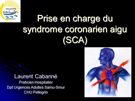 Prise en charge du syndrome coronarien aigu (SCA)