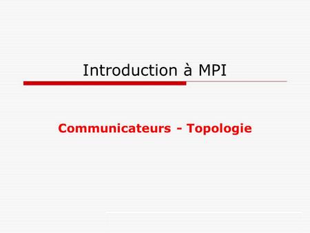 Communicateurs - Topologie