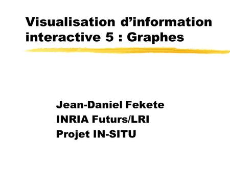 Visualisation d’information interactive 5 : Graphes