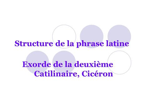 Structure de la phrase latine