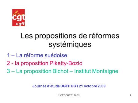 Les propositions de réformes systémiques