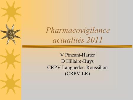 Pharmacovigilance actualités 2011