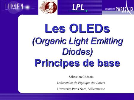 Les OLEDs (Organic Light Emitting Diodes) Principes de base
