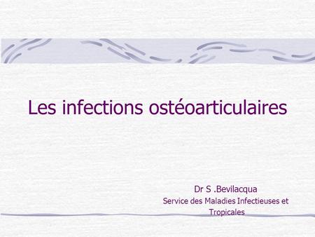 Les infections ostéoarticulaires