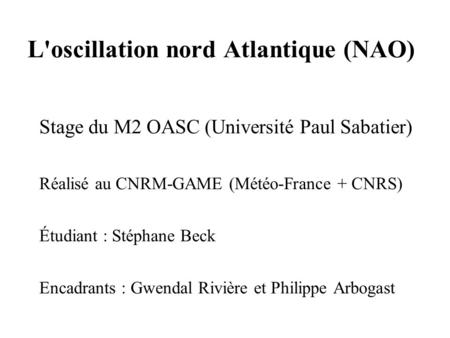 L'oscillation nord Atlantique (NAO)