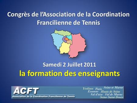 Congrès de l’Association de la Coordination Francilienne de Tennis