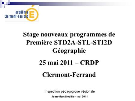 Stage nouveaux programmes de Première STD2A-STL-STI2D Géographie