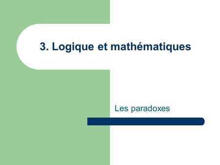 3. Logique et mathématiques