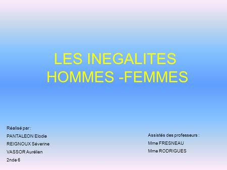 LES INEGALITES HOMMES -FEMMES