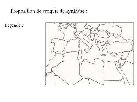 Proposition de croquis de synthèse : Légende : 1 – Un espace contrasté et divisé. - Une intégration inégale Au nord : UE Au sud : quelle 	unité ?