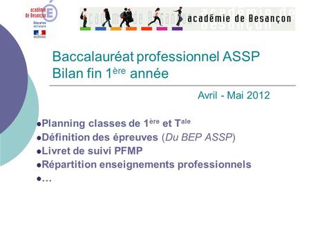 Baccalauréat professionnel ASSP Bilan fin 1ère année