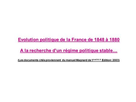 Evolution politique de la France de 1848 à 1880