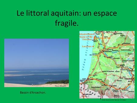 Le littoral aquitain: un espace fragile.