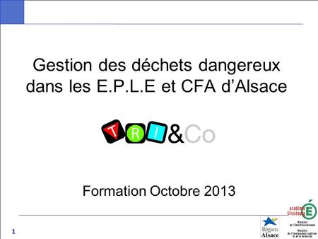 Gestion des déchets dangereux dans les E.P.L.E et CFA d’Alsace