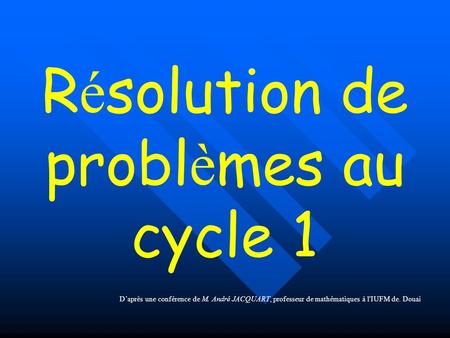 Résolution de problèmes au cycle 1