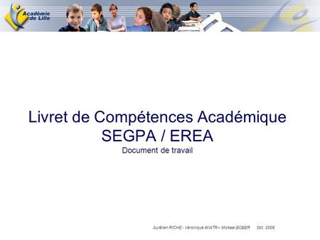 Livret de Compétences Académique SEGPA / EREA Document de travail
