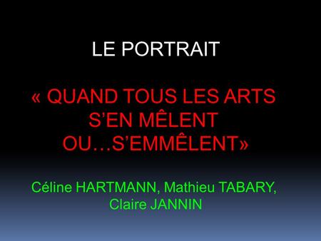 Céline HARTMANN, Mathieu TABARY,