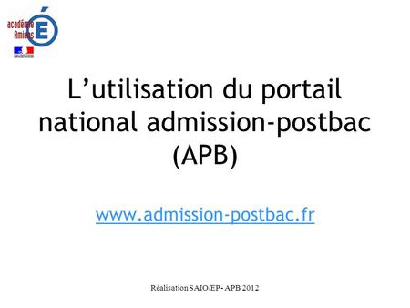 L’utilisation du portail national admission-postbac (APB)
