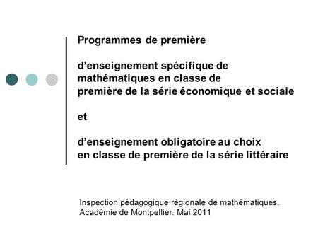 Programmes de première denseignement spécifique de mathématiques en classe de première de la série économique et sociale et denseignement obligatoire au.