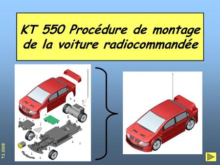 KT 550 Procédure de montage de la voiture radiocommandée