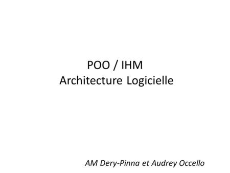 POO / IHM Architecture Logicielle