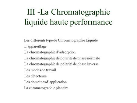 III -La Chromatographie liquide haute performance