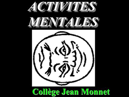 ACTIVITES MENTALES Collège Jean Monnet Question 1 Intercaler un nombre entre 78,5 et 78,6.