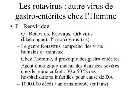 Les rotavirus : autre virus de gastro-entérites chez l’Homme