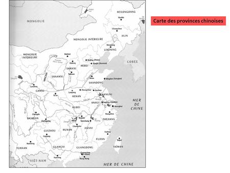 Carte des provinces chinoises