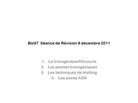 Bio57 Séance de Révision 9 décembre 2011