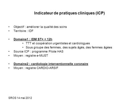 Indicateur de pratiques cliniques (ICP)