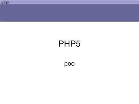 PHP5 poo.