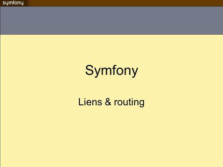 Symfony Liens & routing.