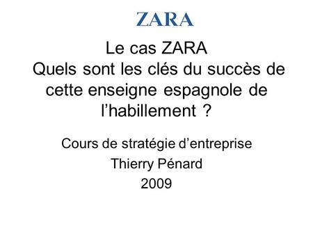 Cours de stratégie d’entreprise Thierry Pénard 2009