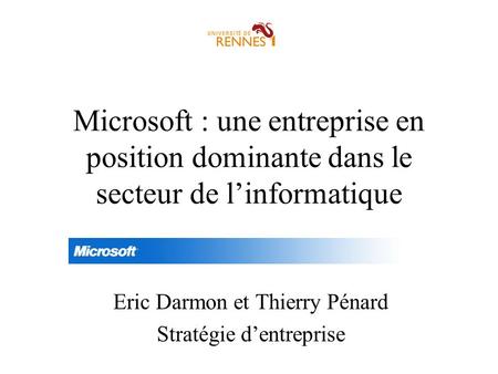 Eric Darmon et Thierry Pénard Stratégie d’entreprise