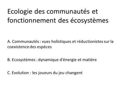 Ecologie des communautés et fonctionnement des écosystèmes