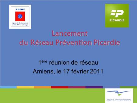 Lancement du Réseau Prévention Picardie
