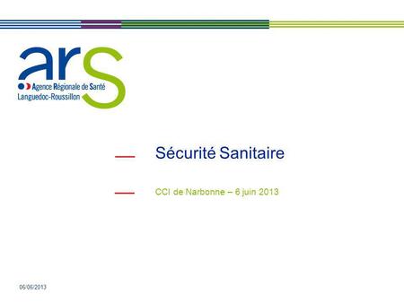 Sécurité Sanitaire CCI de Narbonne – 6 juin 2013