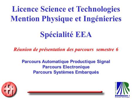 Licence Science et Technologies Mention Physique et Ingénieries