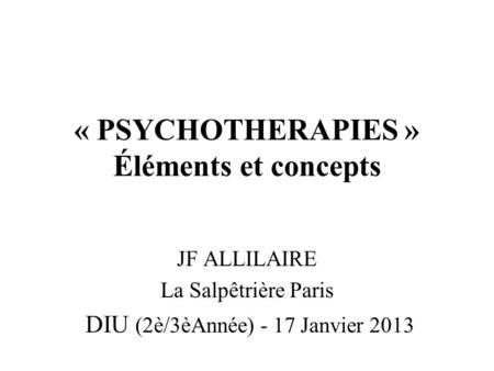 « PSYCHOTHERAPIES » Éléments et concepts