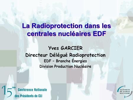 La Radioprotection dans les centrales nucléaires EDF