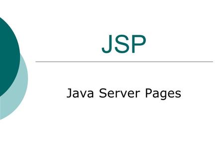JSP Java Server Pages. Introduction Afin dimplémenter les règles métiers, coté serveur dans une application Web, larchitecture Java propose trois solutions.