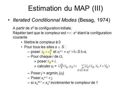 Estimation du MAP (III)